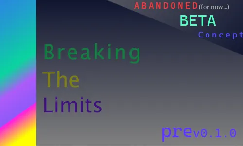 Breaking the Limits (CONCEPT) screenshot