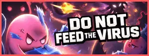 DO NOT FEED THE VIRUS - Incremental cover