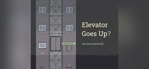 Elevator Goes Up? cover