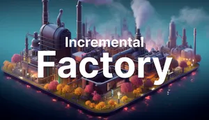 Incremental Factory cover