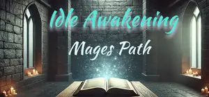 Idle Awakening: Mages Path cover Idle Awakening: Mages Path cover