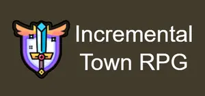 Incremental Town RPG (Alpha Version) cover