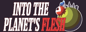Into the Planet’s Flesh cover Into the Planet’s Flesh cover