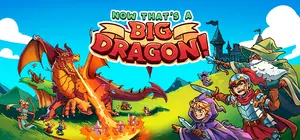 Now THAT'S a Big Dragon! cover