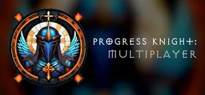 Progress Knight: Multiplayer cover Progress Knight: Multiplayer cover