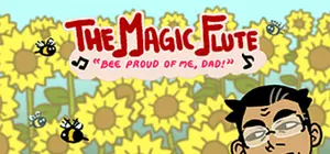 The Magic Flute Or, Bee Proud of Me, Dad! cover