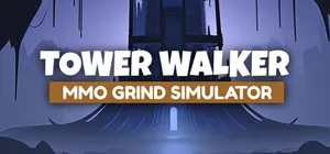 Tower Walker: MMO Grind Simulator cover Tower Walker: MMO Grind Simulator cover